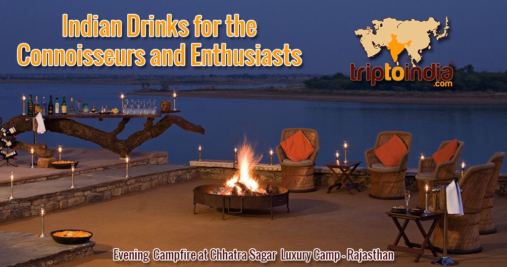 Indian Drinks for the Connoisseurs and Enthusiasts
