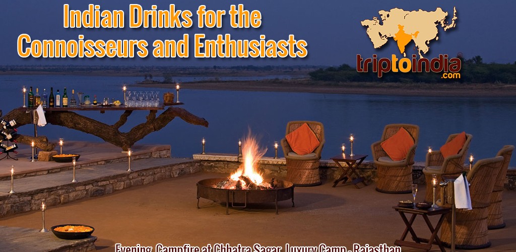 Indian Drinks for the Connoisseurs and Enthusiasts